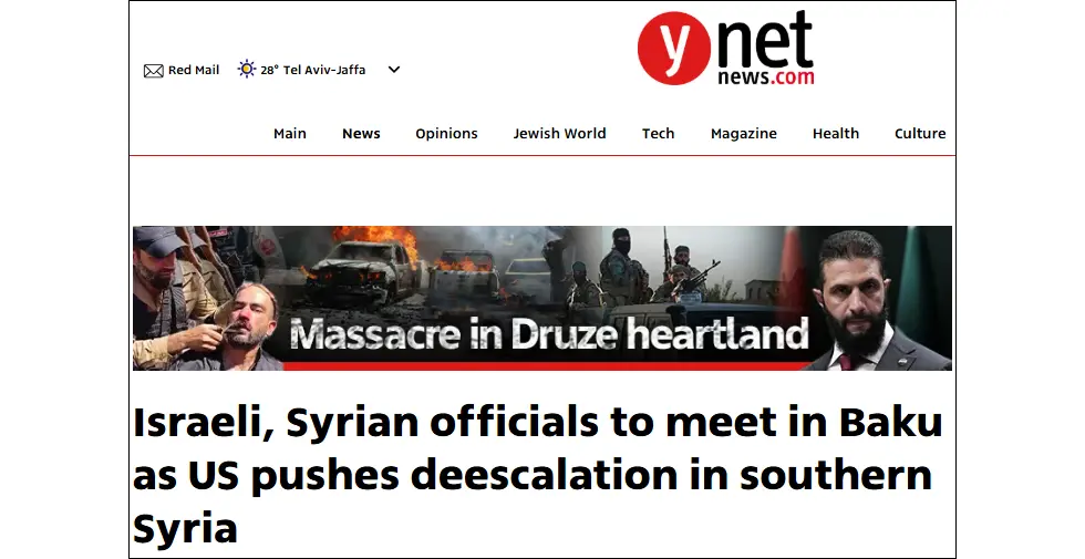 Ynet: Israeli and Syrian officials to meet in Azerbaijan on July 31