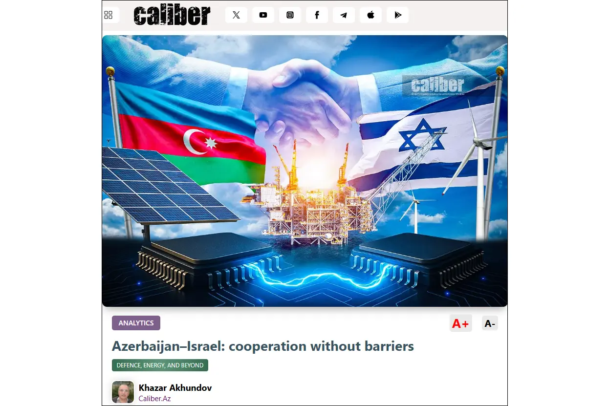 Caliber: Azerbaijan and Israel expand cooperation in the non-oil sector