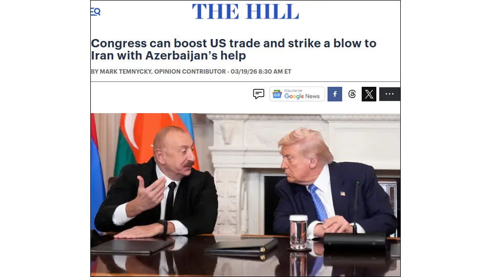 The Hill: Repealing Section 907 would benefit both the U.S. and Azerbaijan