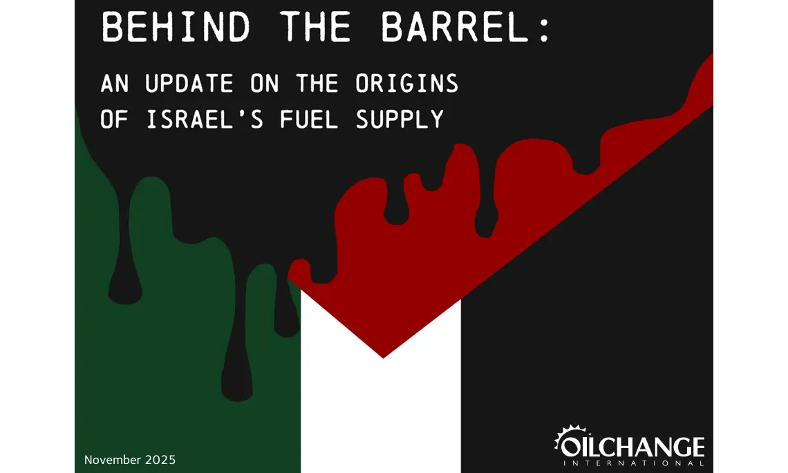 Oil Change International: Azerbaijan and Kazakhstan covered 70% of Israel’s crude oil imports in 2023–2025