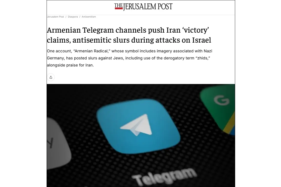 The Jerusalem Post: Armenian Telegram channels spread pro-Iran disinformation against Israel and the U.S.