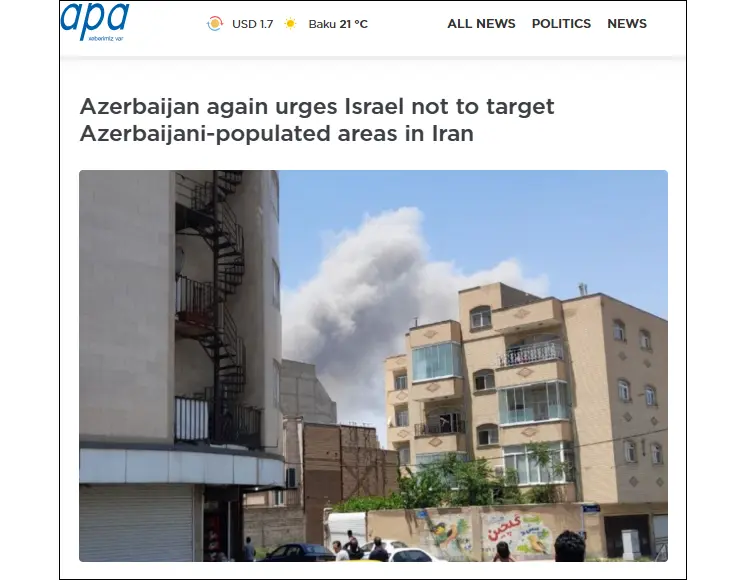 Azerbaijani media: Baku renews call for Israel not to target Azerbaijani-populated areas in Iran