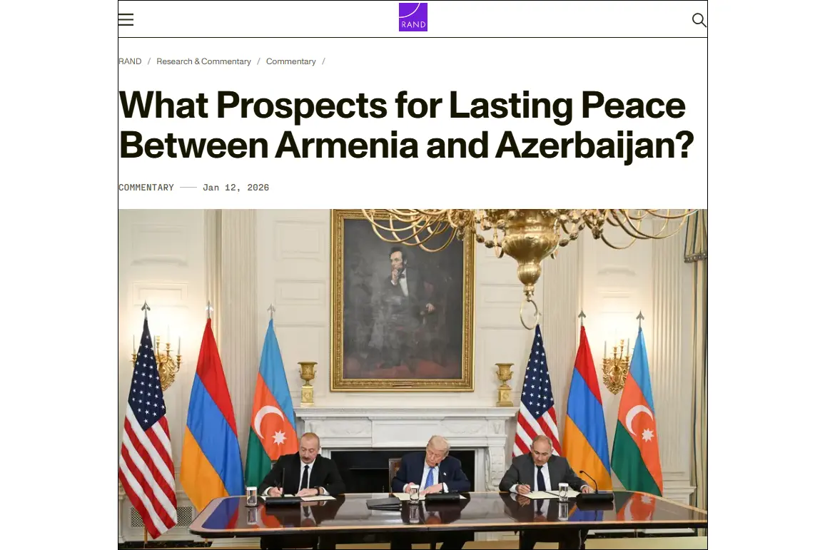 RAND: Trump-mediated Armenia–Azerbaijan peace could unlock trade routes bypassing Russia and Iran